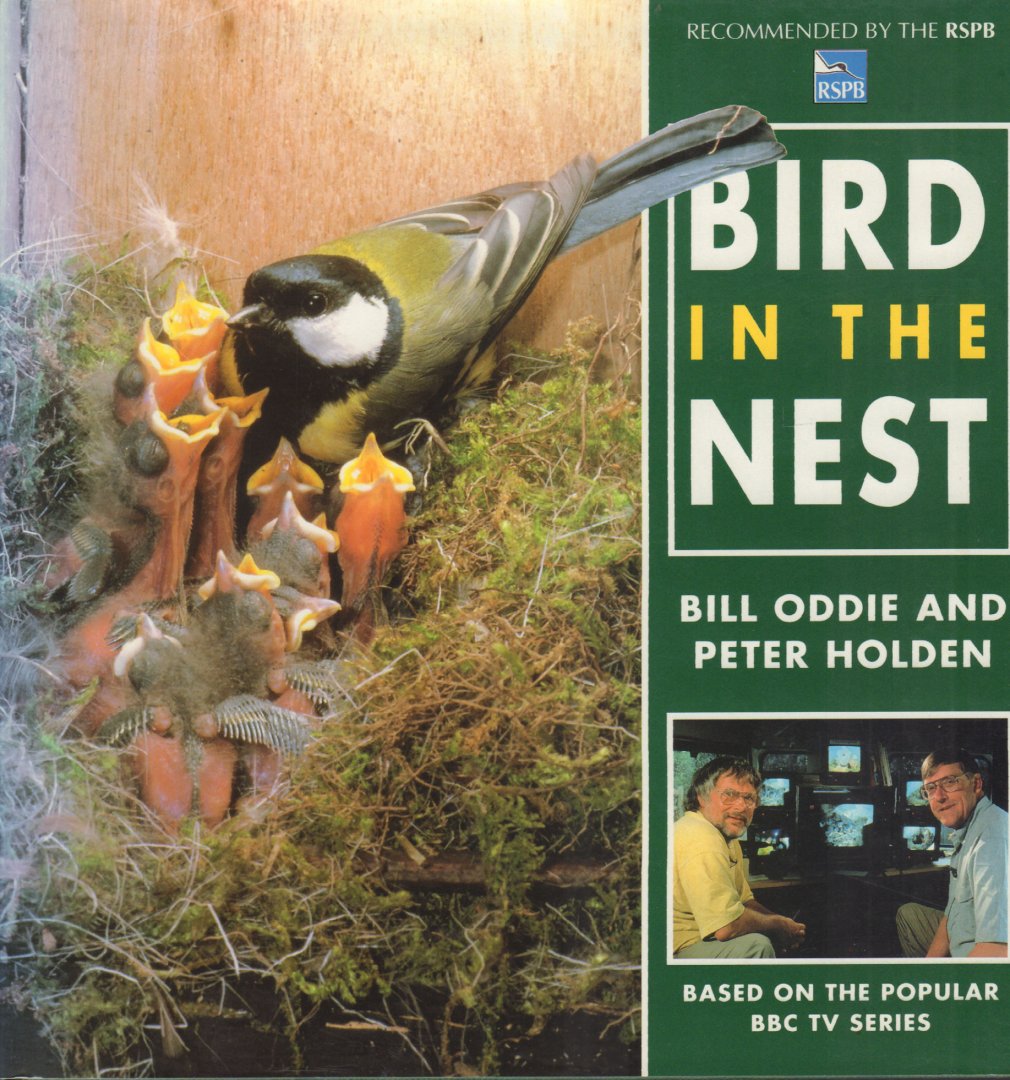 Oddie, Bill and Peter Holden - Bird In The Nest (Based on the Popular BBC TV Series), 146 pag. hardcover + stofomslag, zeer goede staat