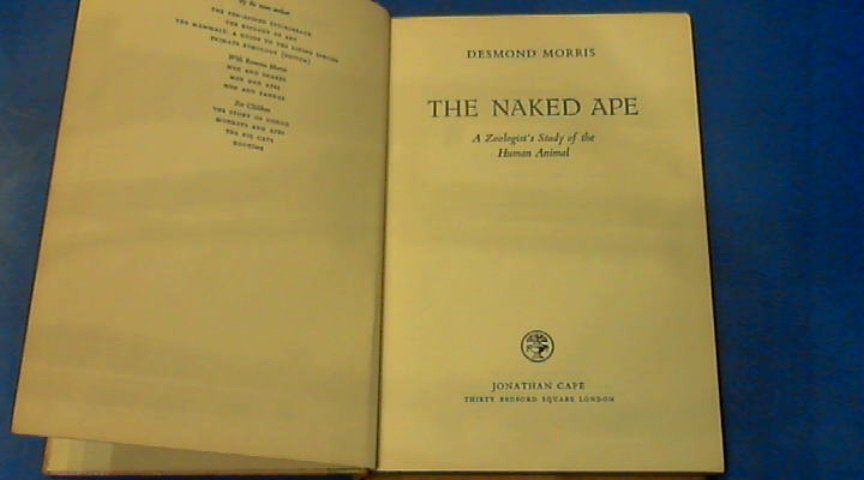 Morris, Desmond - The naked ape - A zoologist's study of the human animal