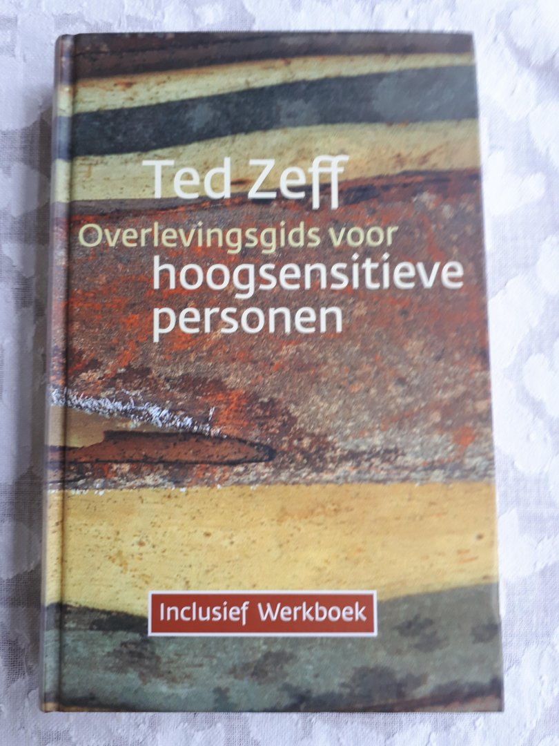 ZEFF, Ted - Overlevingsgids voor hoogsensitieve personen inclusief werkboek