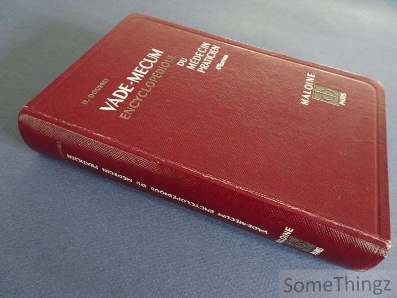 Dousset, H. - Vade-mecum encyclopédique du médecin praticien.