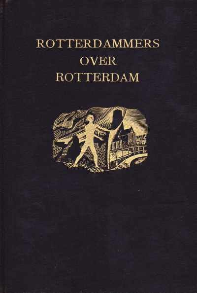Diverse auteurs - Rotterdammers over Rotterdam