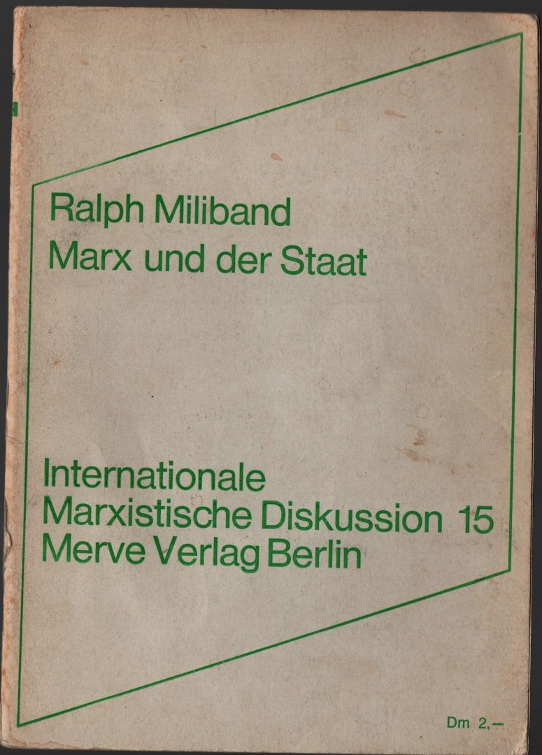 Ralph Miliband - Marx und der Staat