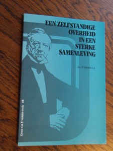 Dijkstra, P ea. - Een zelfstandige overheid in een sterke samenleving