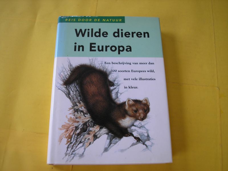 Bouchner, M. - Wilde dieren in Europa.
