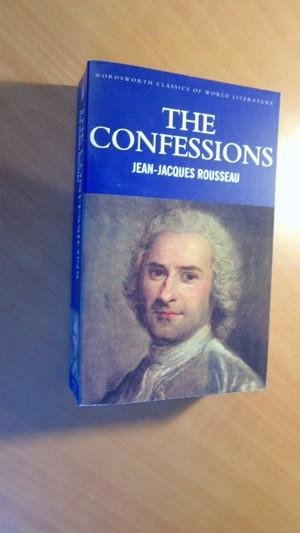 Rousseau, Jean-Jacques - The Confessions