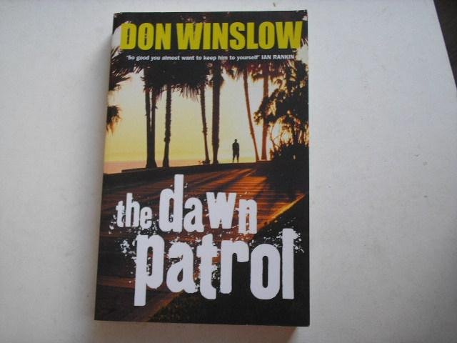 Winslow, Don - The Dawn Patrol