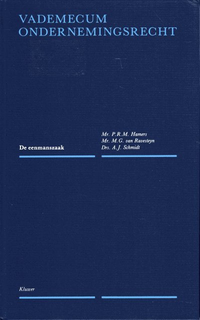 Hamers, P.R.M., M.G. van Ravesteyn & A.J. Schmidt. - De eenmanszaak.