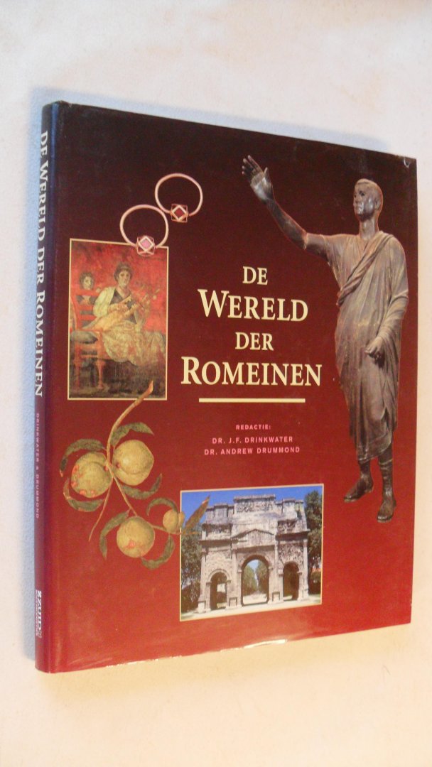 Drinkwater Dr. J.F. / Dr. Andres Drummond - De wereld der Romeinen