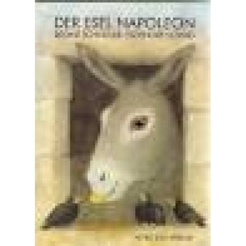 Schindler, Regine en Eleonore Schmid - De ezel Napoleon