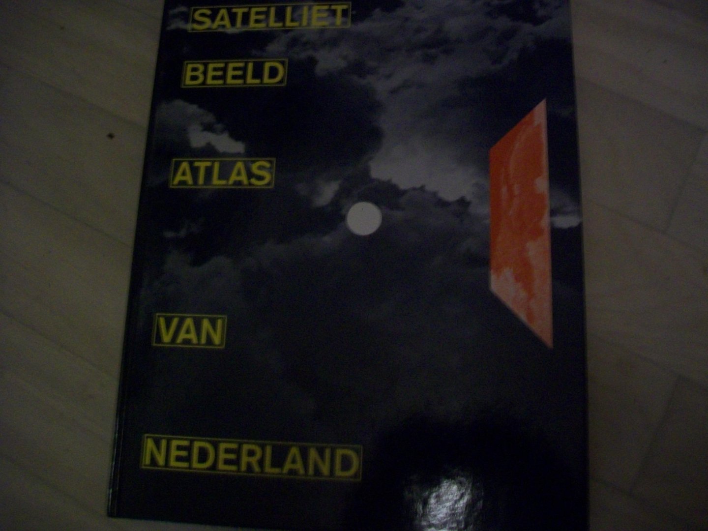 - Satellietbeeldatlas van nederland / druk 1