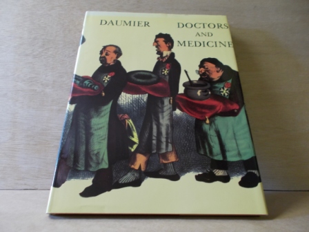 Daumier - Doctors and medicine in the works of Daumier