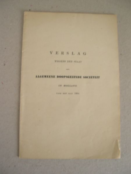 N.N. (Hoop Scheffer, J.G. de) - Verslag wegens den staat der Algemeene Doopsgezinde Sociëteit in Holland voor het jaar 1884