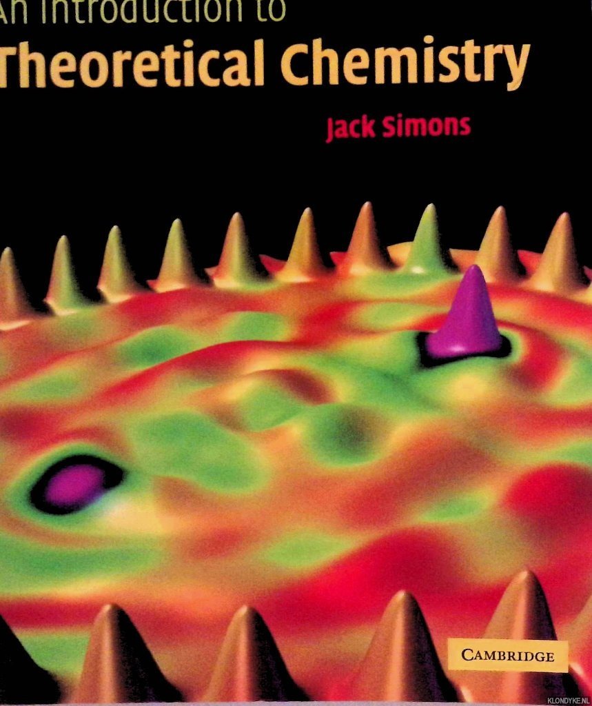 Simons, Jack - An Introduction to Theoretical Chemistry