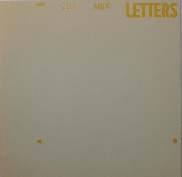 Wessels, Dick. - Dit zijn mijn letters.