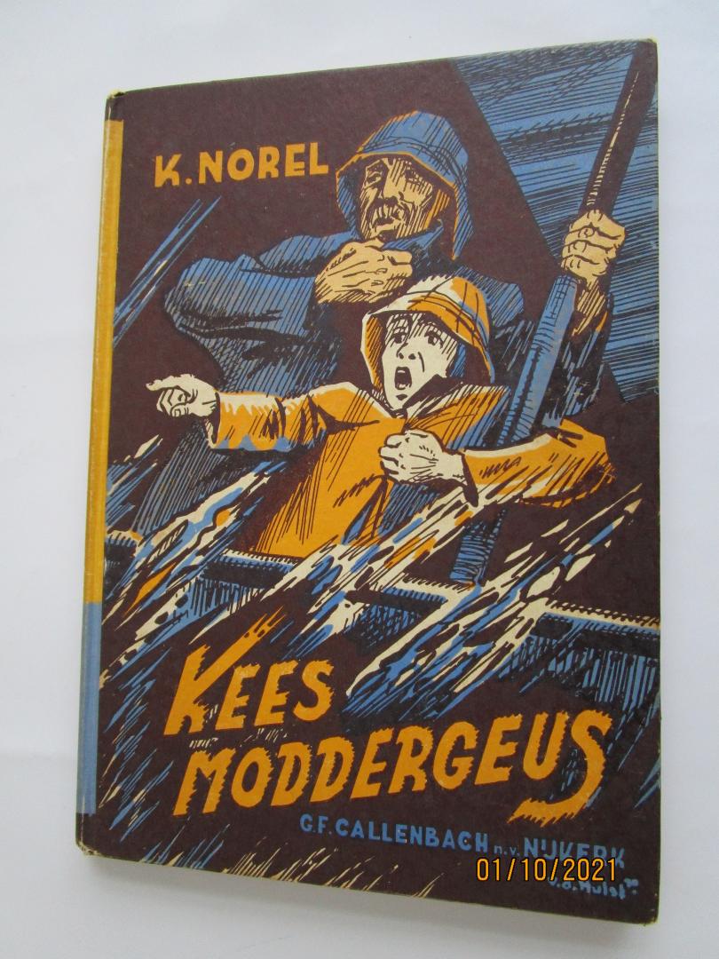 Norel, Klaas (auteur) W.G. van de Hulst Jr (illustraties) - Kees Moddergeus