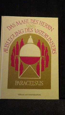 Paracelsus, - Das Mahl des Herrn und Auslegung des Vaterunsers.