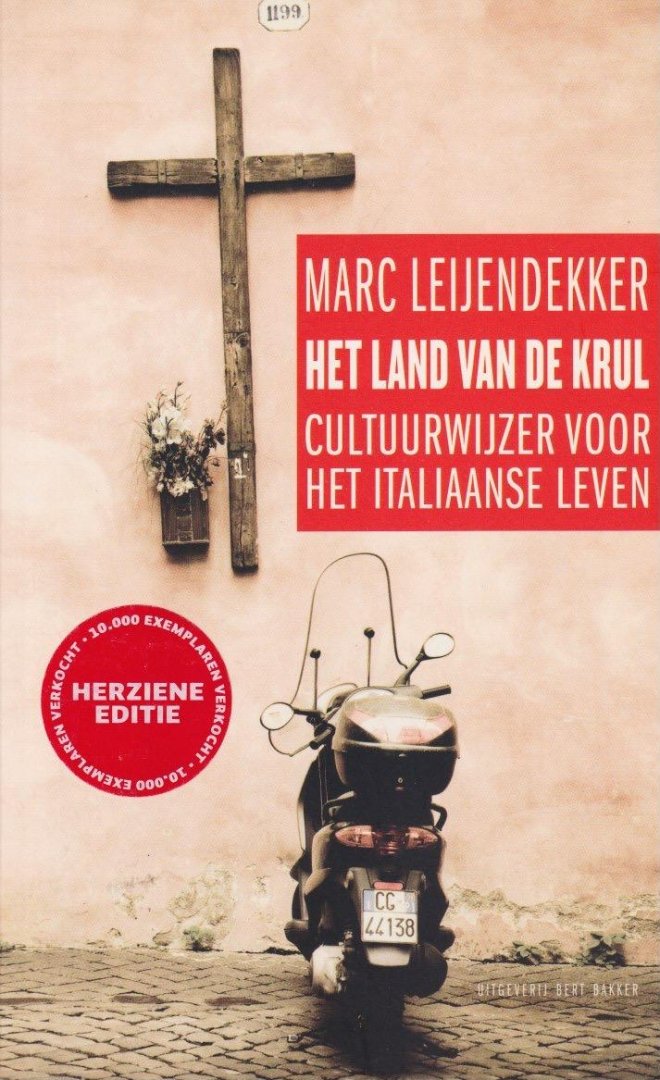Leijendekker, Marc - Het land van de krul: Cultuurwijzer voor het Italiaanse leven