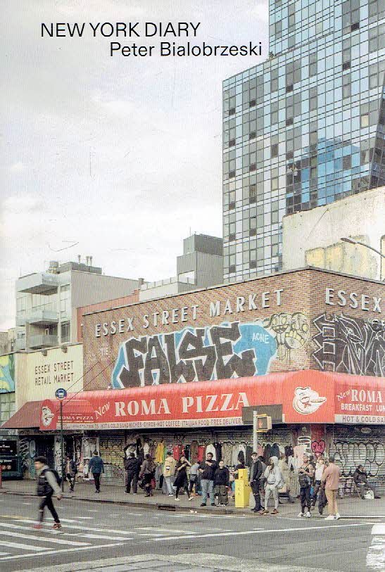 BIALOBRZESKI, Peter - Peter Bialobrzeski - New York Diary. March 29 - April 8, 2023 - [New].