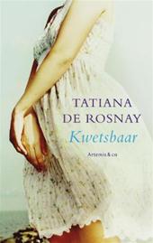 Rosnay, Tatiana de - Kwetsbaar