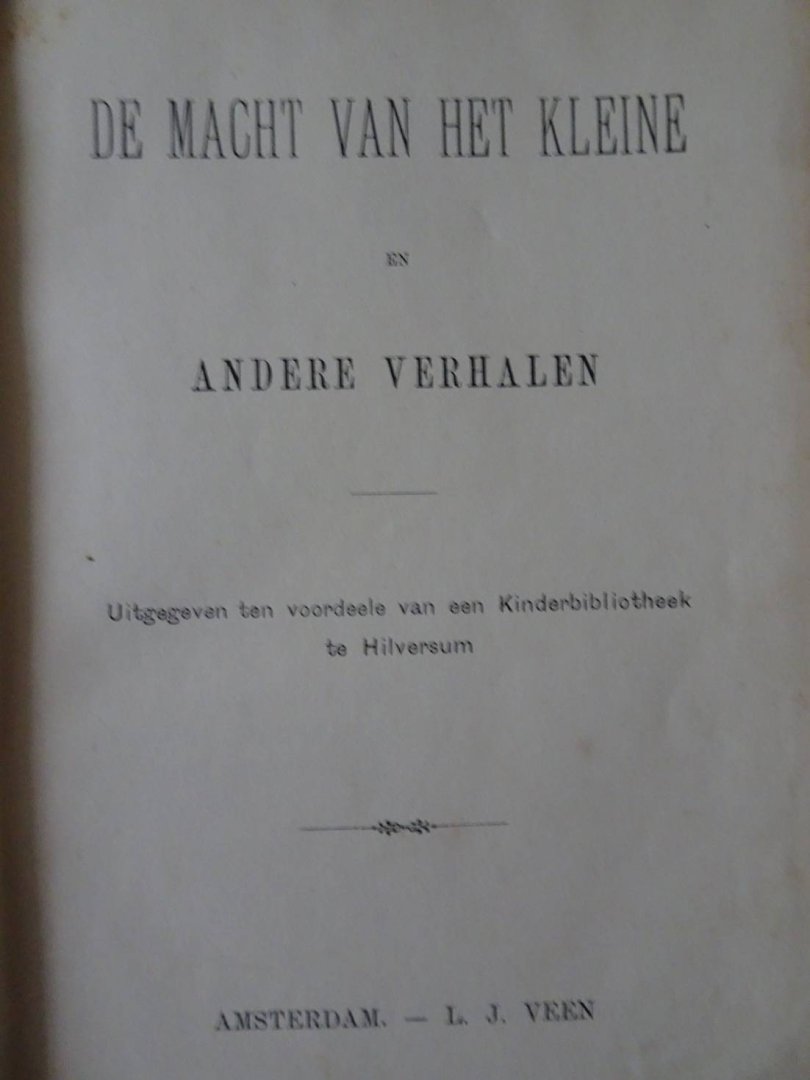 N.n.. - Macht, De, van het kleine en andere verhalen.