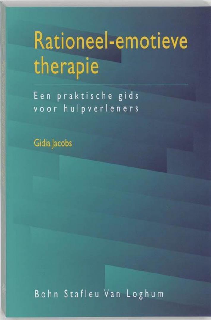 Jacobs, Gerard - Rationeel-emotieve therapie / een praktische gids voor hulpverleners