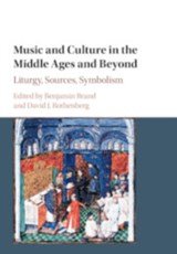 Music and Culture in the Middle Ages and Beyond - Liturgy, Sources, Symbolism