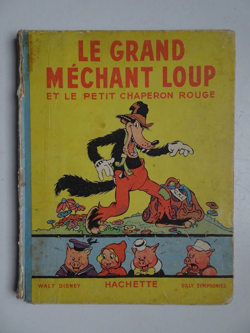 Disney, Walt. - Le grand méchant loup et le petit chaperon rouge.
