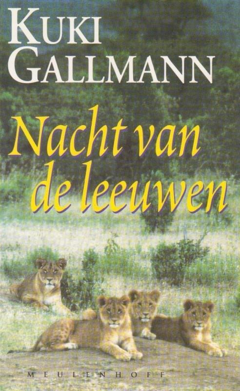 Gallmann, Kuki - Nacht van de leeuwen
