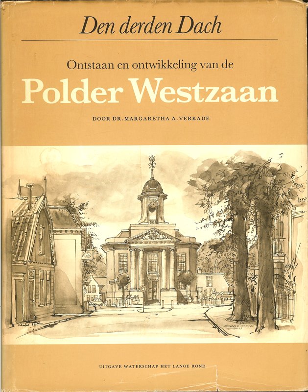 Dr. M.A. Verkade - Polder Westzaan + origineel krantenartikel.