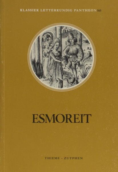 Duinhoven, A.M. (ed.). - Esmoreit.