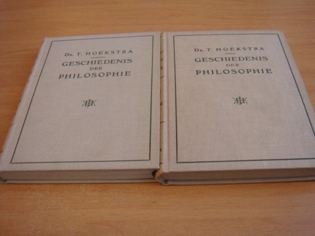Hoekstra, T - Geschiedenis der philosophie - 2 delen