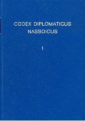 Menzel, K. & W. Sauer (eds.) - Codex diplomaticus Nassoicus = Nassauisches Urkundenbuch. 1. Band in 3 Abteilungen.