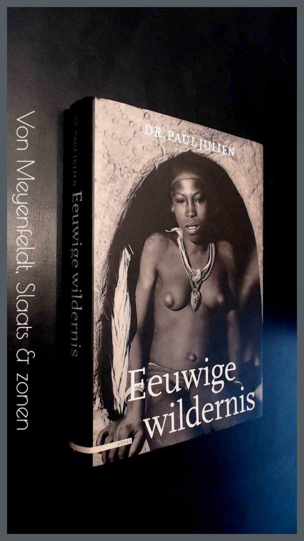 JULIEN, PAUL - Eeuwige wildernis