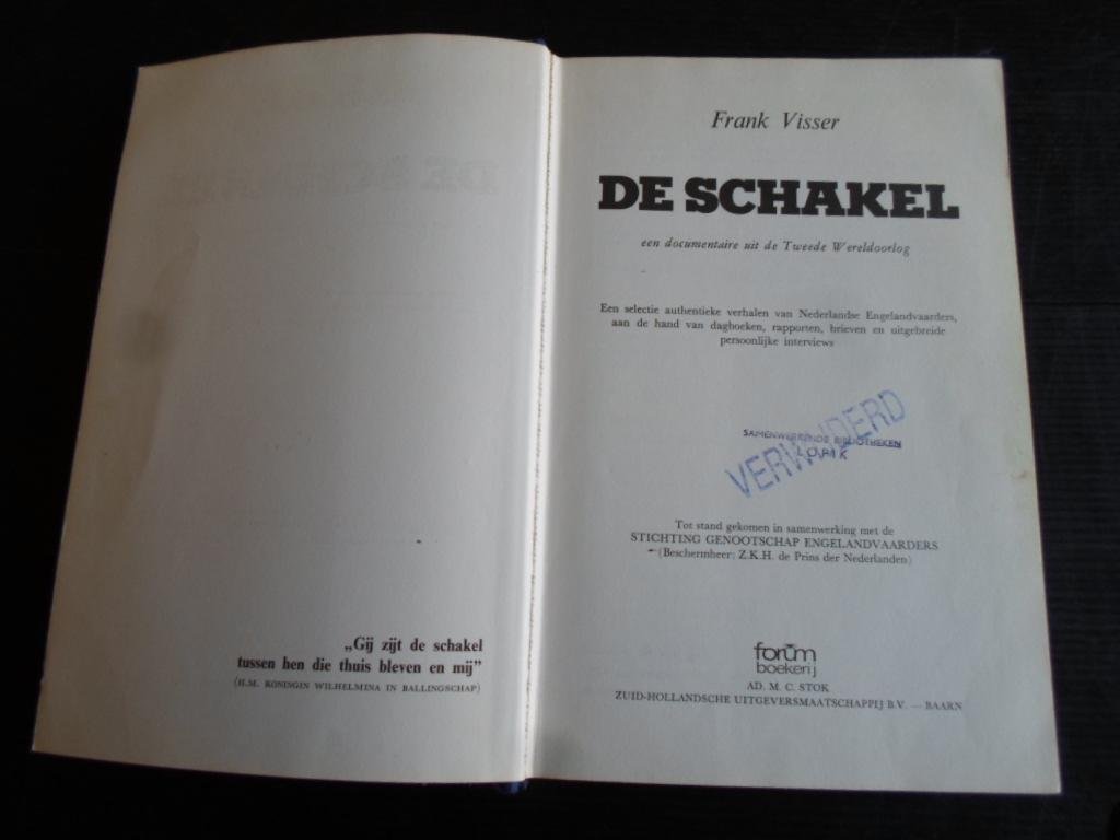 Visser, Frank - De schakel, De geschiedenis van de Engelandvaarders