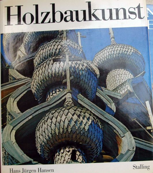Arne Berg et al - Holzbaukunst