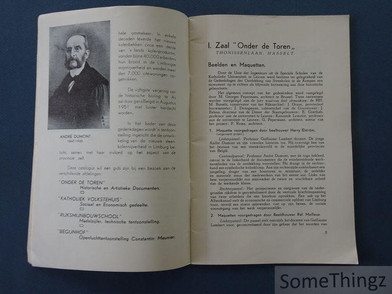 N/A. - Gedenkdagen der ontdekking van steenkolen in de Kempen, Tentoonstellingen Hasselt, 2-12 augustus 1951. / Journées commémoratives de la découverte du charbon en Campine, expositions Hasselt, 2-12 août 1951. [tekst NED-FR]