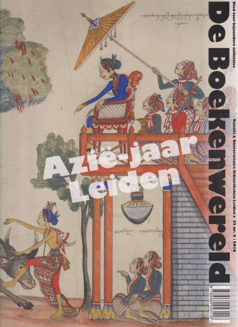  - De Boekenwereld. Blad voor bijzondere collecties. Jaargang 32 nr. 4. Azië-jaar Leiden