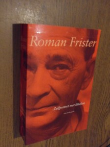 Frister, Roman - Zelfportret met litteken. Een autobiografie