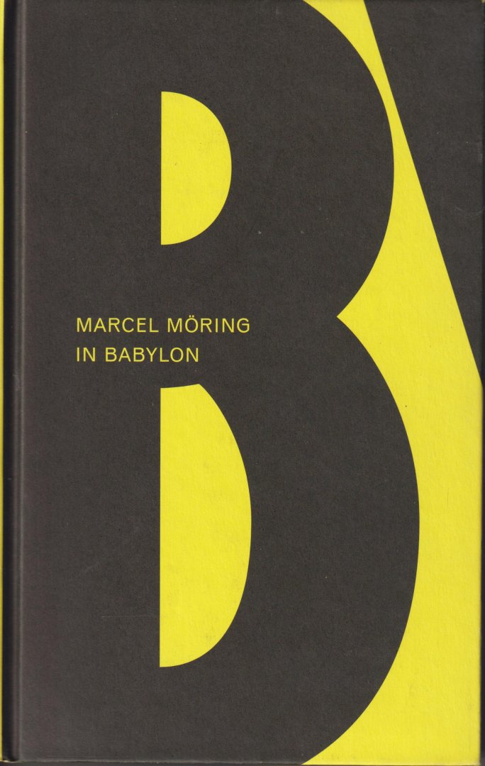 Moring (born Enschede, September 5, 1957), Marcel - In Babylon - Nathan Hollander, sprookjesschrijver en de laatste van zijn geslacht, is in het huis getrokken dat zijn oom Herman hem heeft nagelaten om daar de biografie van die oom te schrijven. Met Nina.