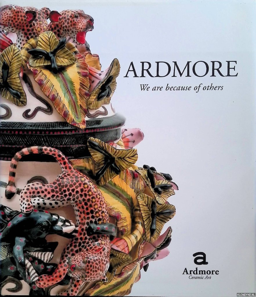 Halsted, Fee - Ardmore We are because of others: The Story of Fee Halsted and Ardmore Ceramic Art