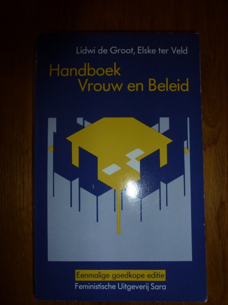 Groot, Lidwi de & Veld, Elske ter - Handboek Vrouw en beleid