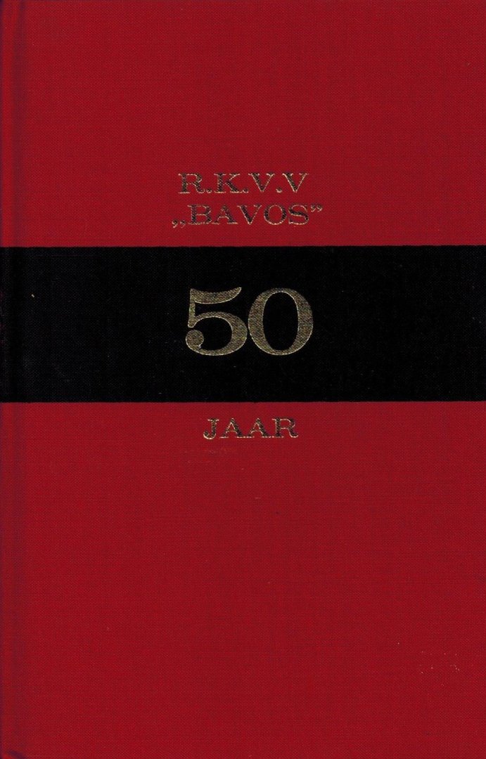 Cremers, Jan - RKVV Bavos 50 jaar -1929-1979