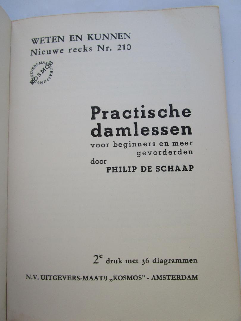 Schaap, Philip de - Praktische Damlessen (met 36 diagrammen)  - voor beginners en meer gevorderden -