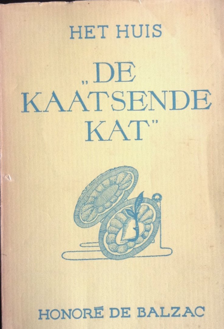 Balzac, Honoré de - Het huis " De kaatsende kat "