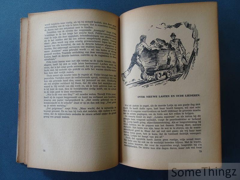 Walter Dach. - De paardenjongen van schacht 3. Een verhaal uit het mijnwerkersleven.