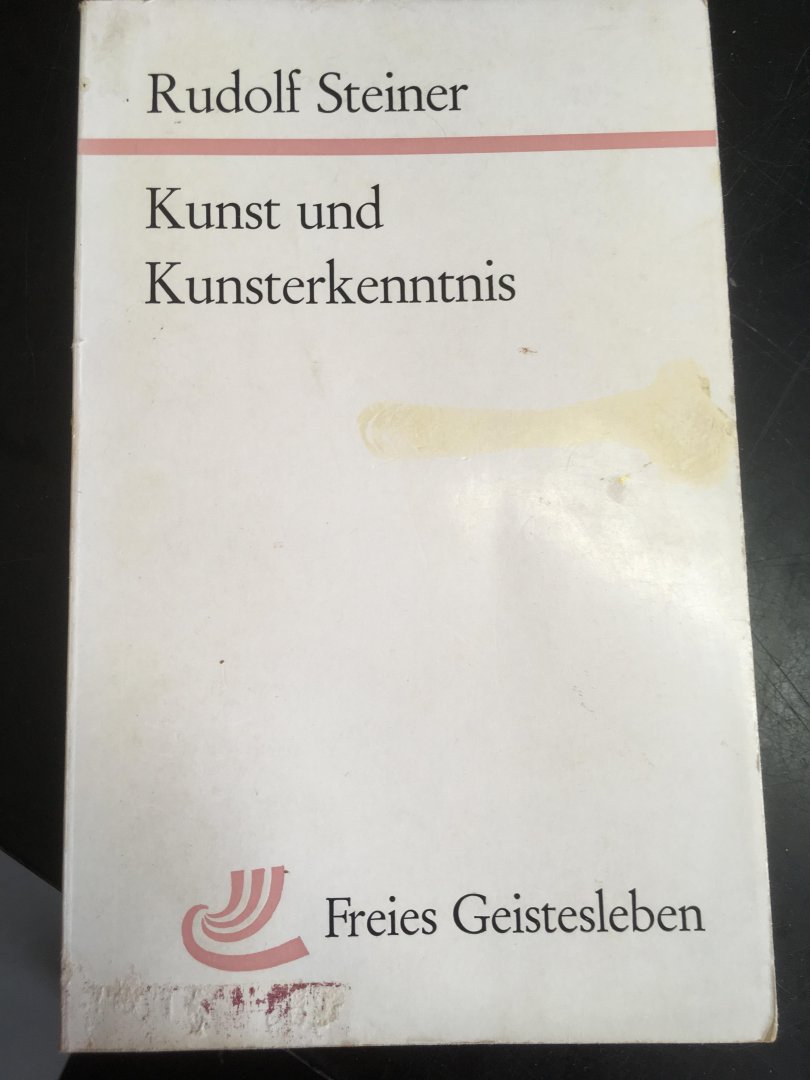 Steiner, Rudolf - Kunst und Kunsterkenntnis