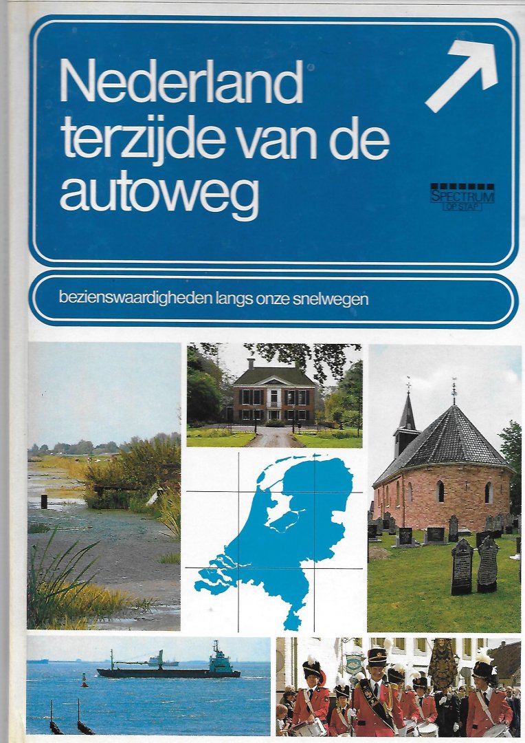 redactie - Nederland terzijde van de autoweg