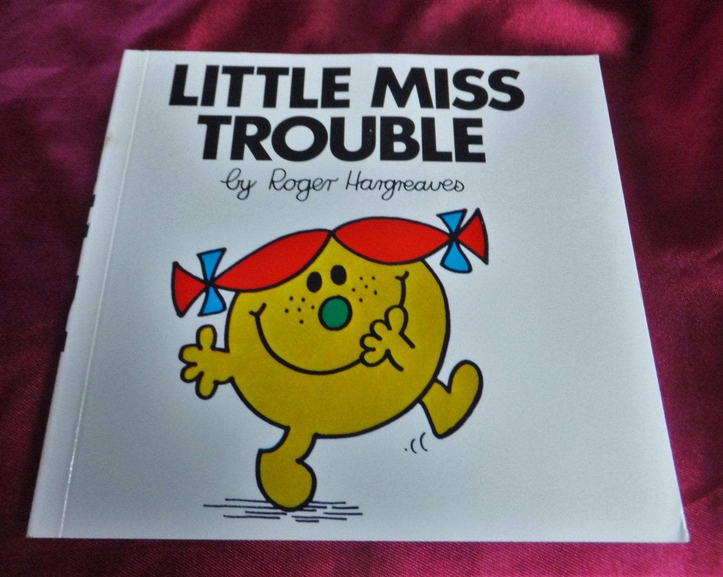 Hargreaves, Roger - 6. Little Miss Trouble