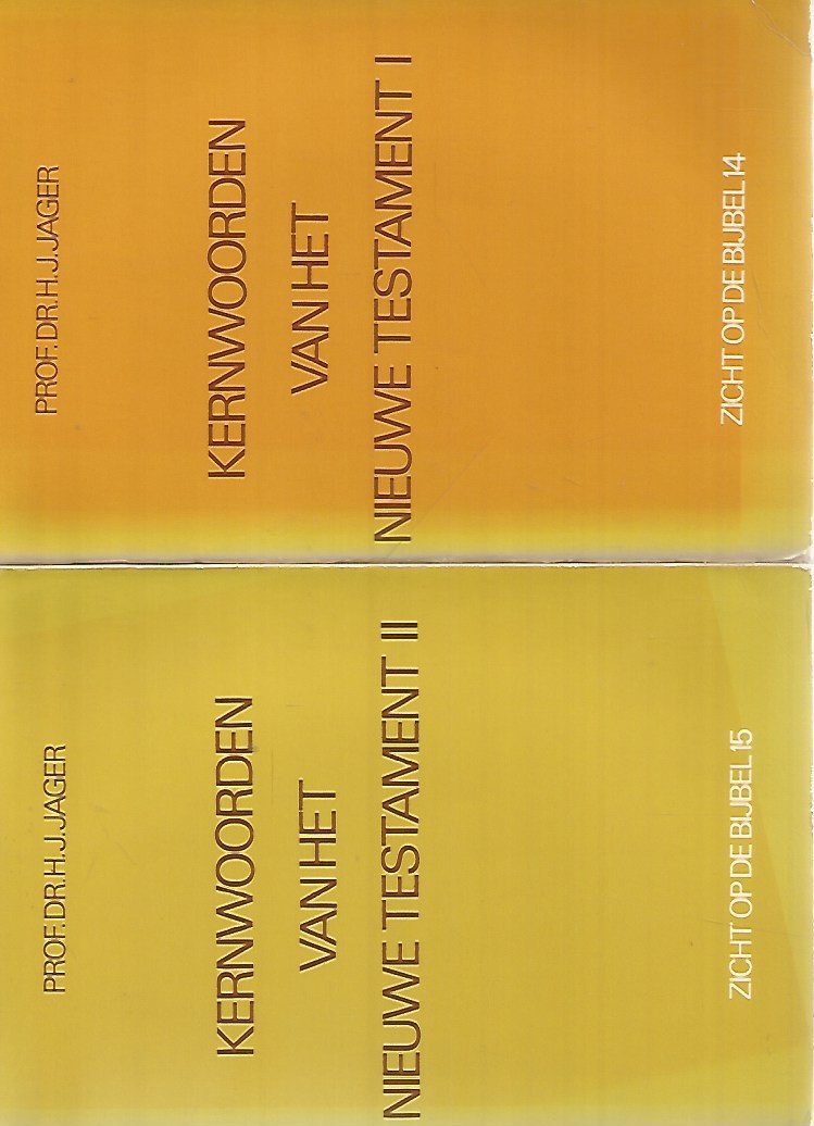 Jager - Kernwoorden van het nieuwe testament / 1 + 2