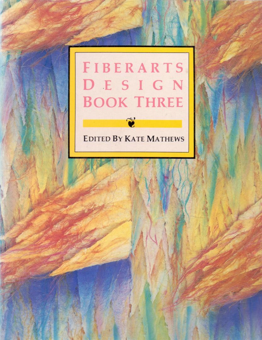 Matthews Kate ( ds1352) - Fiberarts designbook three